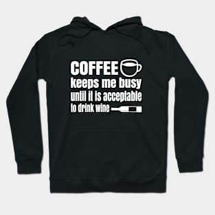 Coffee Keeps Me Busy Hoodie